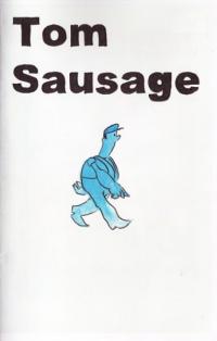 Tom Sausage