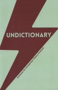 Undictionary: Institute For Conspiracy Theory Analysis
