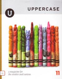Uppercase #11 A Magazine For the Creative and Curious