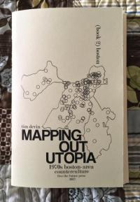Mapping Out Utopia #2: 1970s Boston-area Counterculture