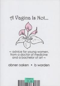 A Vagina is Not.../A Penis is Not...