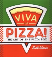 Viva La Pizza the Art of the Pizza Box