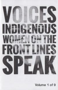 Voices: Indigenous Women On the Front Lines Speak #1