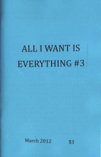 All I Want Is Everything #3