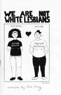We Are Not White Lesbians