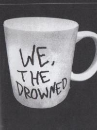 We Drowned
