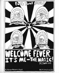 Welcome Fever Its Me The Magic #1