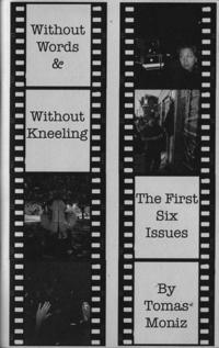 Without Words and Without Kneeling The First Six Issues