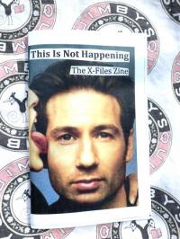 This Is Not Happening: The X-Files Zine